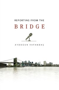 Cover Reporting from the Bridge
