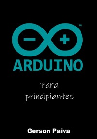 Cover Arduíno Para Principiantes