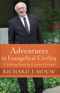 Cover Adventures in Evangelical Civility