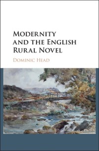 Cover Modernity and the English Rural Novel