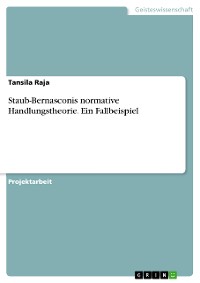 Cover Staub-Bernasconis normative Handlungstheorie. Ein Fallbeispiel