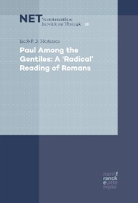 Cover Paul Among the Gentiles: A "Radical" Reading of Romans
