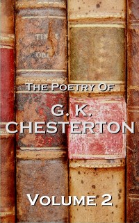 Cover Poetry Of GK Chesterton Volume 2