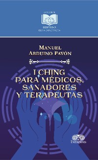 Cover I Ching para médicos, sanadores y terapeutas