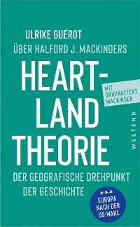 Cover Ulrike Guerot uber Halford J. Mackinders Heartland-Theorie