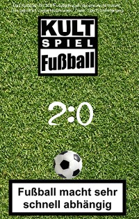 Cover 2:0 Fussball-Quiz * Das Kultspiel mit 300 Fussballfragen die erst recht kicken