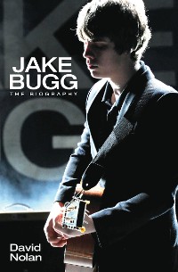 Cover Jake Bugg - The Biography
