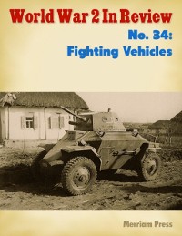 Cover World War 2 In Review No. 34: Fighting Vehicles