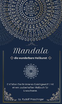 Cover Mandala die  wunderbare Heilkunst