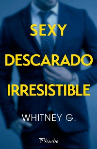 Cover Sexy, descarado, irresistible