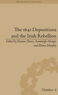 Cover 1641 Depositions and the Irish Rebellion