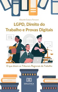 Cover LGPD, Direito do Trabalho e provas digitais