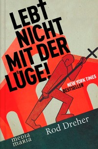 Cover Lebt nicht mit der Lüge!