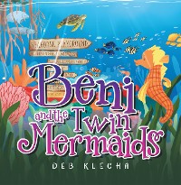 Cover Beni and the Twin Mermaids