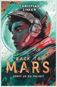 Cover Back to Mars – Kampf um die Freiheit