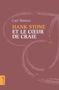 Cover Hank Stone et le cœur de craie