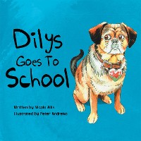 Cover Dilys Goes to School