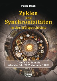 Cover Zyklen und Synchronizitäten in der Weltgeschichte