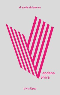 Cover El ecofeminismo en Vandana Shiva