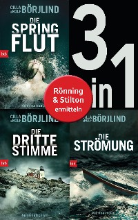 Cover Die Rönning/Stilton-Serie Band 1 bis 3 (3in1-Bundle): - Die Springflut / Die dritte Stimme / Die Strömung