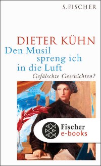 Cover Den Musil spreng ich in die Luft