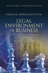 Cover Strategic Approaches to the Legal Environment of Business