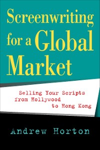 Cover Screenwriting for a Global Market