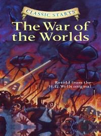 Cover Classic Starts®: The War of the Worlds