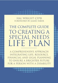 Cover The Complete Guide to Creating a Special Needs Life Plan