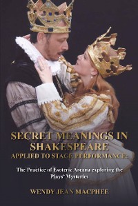 Cover Secret Meanings In Shakespeare Applied To Stage Performance