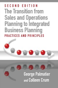 Cover Transition from Sales and Operations Planning to Integrated Business Planning