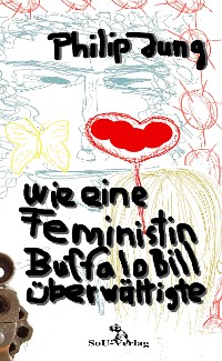 Cover Wie eine Feministin Buffalo Bill überwältigte