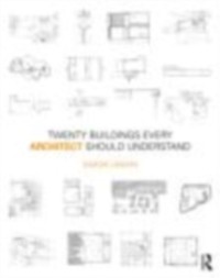Cover Twenty Buildings Every Architect Should Understand