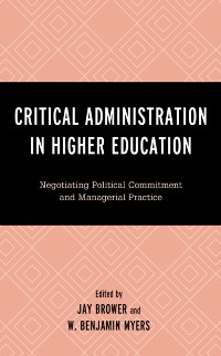 Cover Critical Administration in Higher Education