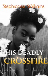 Cover His Deadly Crossfire (BWWM)