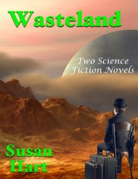 Cover Wasteland: Two Science Fiction Novels