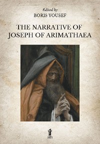 Cover The Narrative of Joseph of Arimathaea