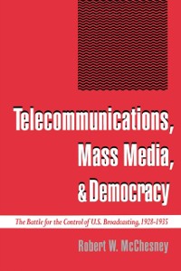 Cover Telecommunications, Mass Media, and Democracy