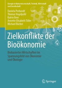 Cover Zielkonflikte der Bioökonomie