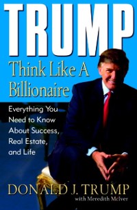 Cover Trump: Think Like a Billionaire