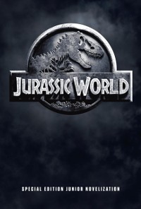Cover Jurassic World Special Edition Junior Novelization (Jurassic World)
