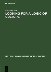 Cover Looking for a Logic of Culture