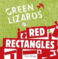 Cover Green Lizards vs Red Rectangles