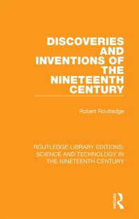 Cover Discoveries and Inventions of the Nineteenth Century