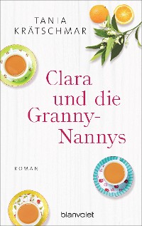 Cover Clara und die Granny-Nannys