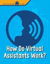 Cover How Do Virtual Assistants Work?