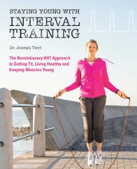 Cover Staying Young with Interval Training