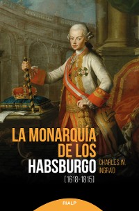 Cover La monarquía de los Habsburgo (1618-1815)
