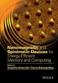 Cover Nanomagnetic and Spintronic Devices for Energy-Efficient Memory and Computing