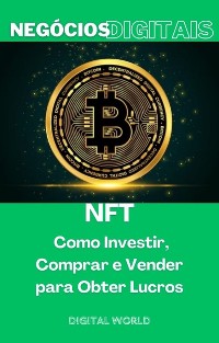 Cover NFT - Como Investir, Comprar e Vender para Obter Lucros